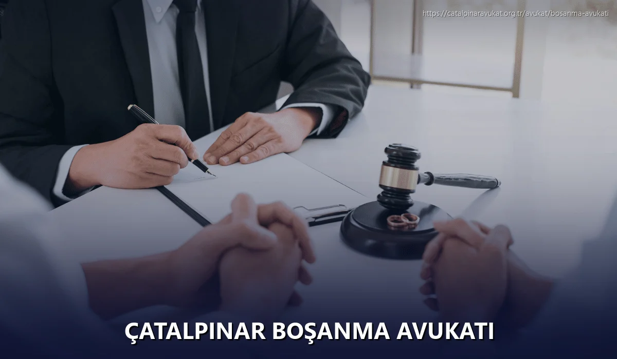 Çatalpinar Boşanma Avukatı