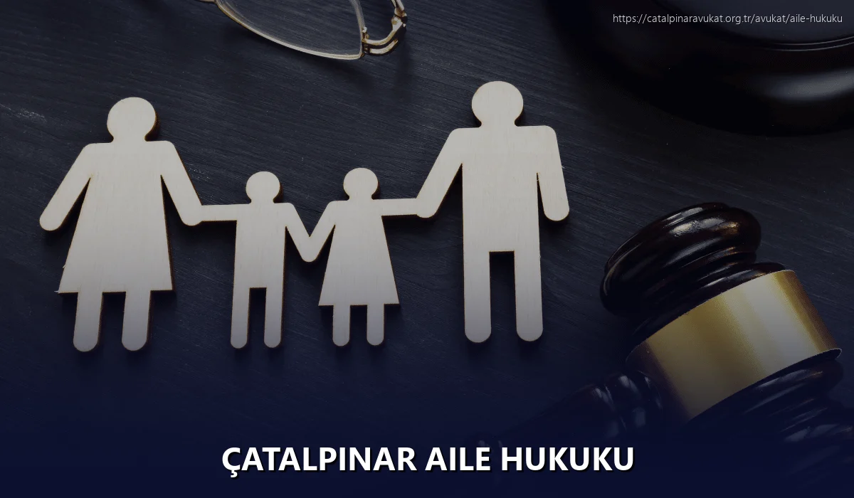 Çatalpinar Aile Hukuku
