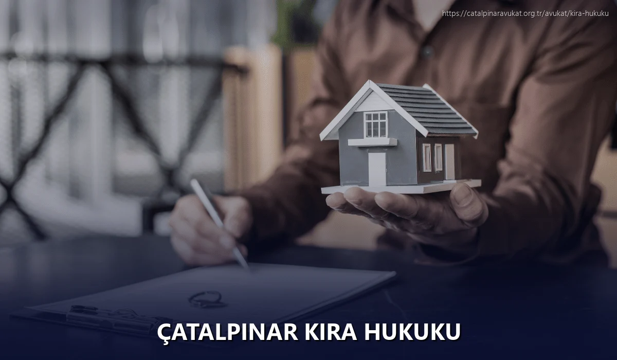 Çatalpinar Kira Hukuku