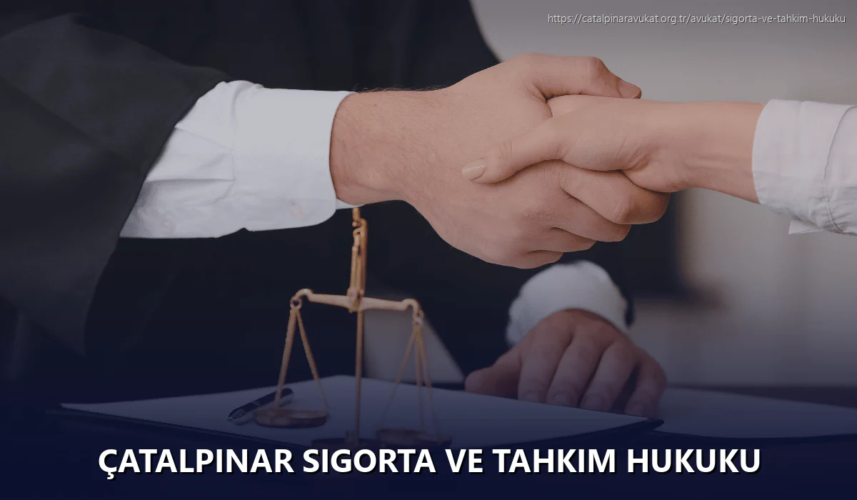 Çatalpinar Sigorta ve Tahkim Hukuku